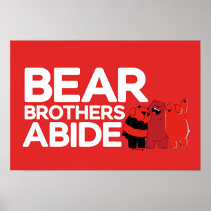 Póster Bear Bears - Bear Brothers Abide
