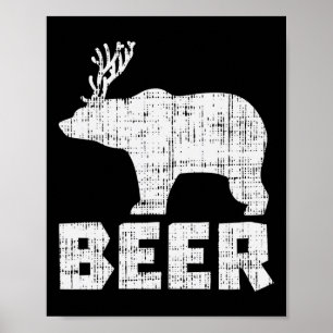 Póster Bear Deer Beer Graciosa Caza Caza Cazadora Papá