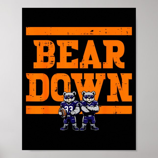 Póster Bear Down Women Kids Boys Girls Youth Teen Men  (Frente)