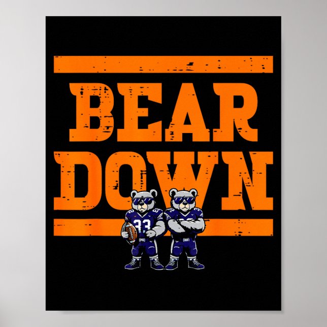 Póster Bear Down Women Kids Boys Girls Youth Teen Men  (Frente)