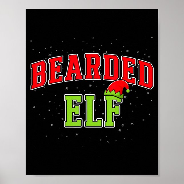 Póster Bearded Elf Christmas Family Matching Group Xmas  (Frente)