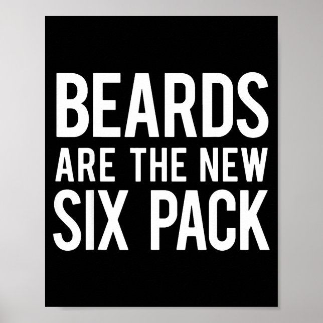 Póster Beards Are The New Six Pack  (Frente)