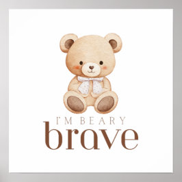 Póster beary brave childhood cancer sick kids cute sign