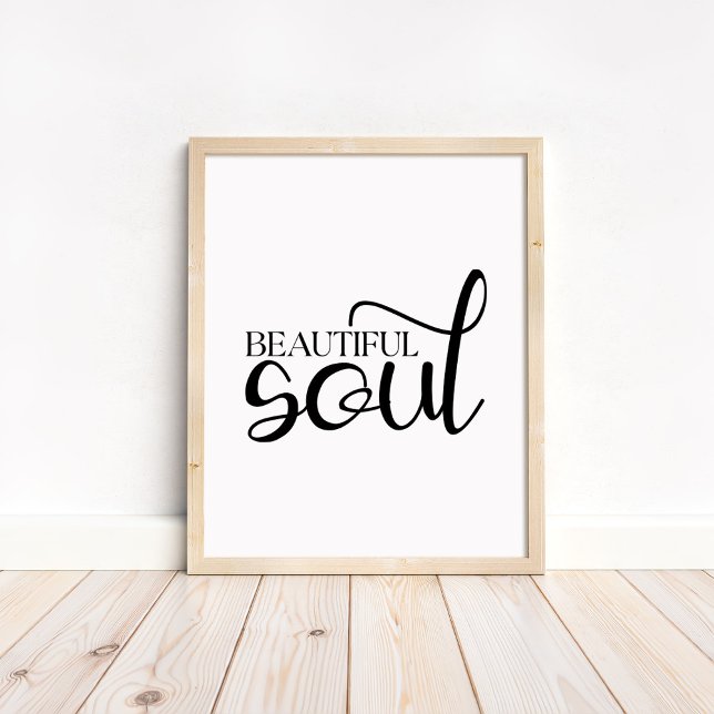 Póster Beautiful Soul - Boho Minimalist Motivational  (Beautiful Soul - Boho Minimalist Motivational Poster in a neutral wooden frame)