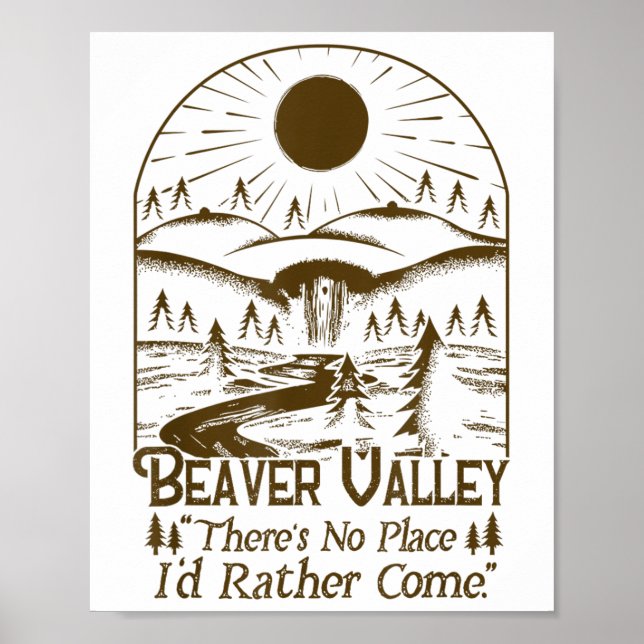 Póster Beaver Valley No Hay Un Lugar Que Más Bien Vine (Frente)