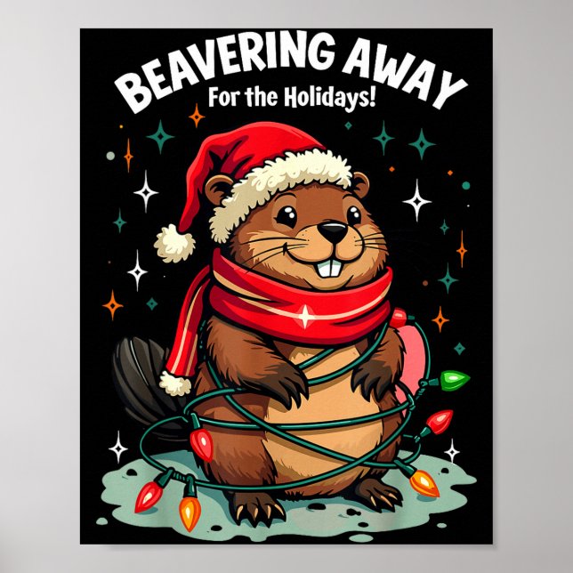 Póster Beavering Away For The Holidays Christmas Santa Be (Frente)