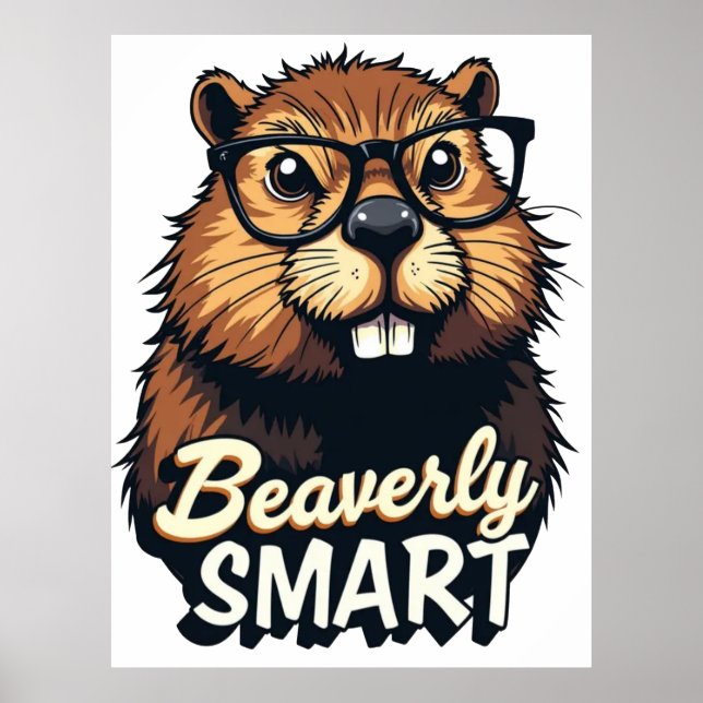Póster Beaverly Smart - Gráfica divertida de castores con (Frente)