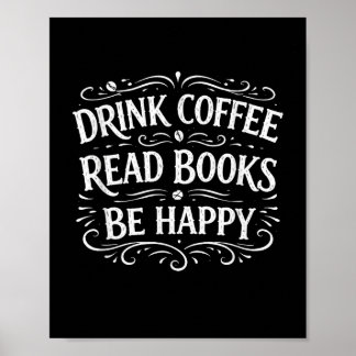 Póster Bebe café lee libros sé feliz vida sencilla