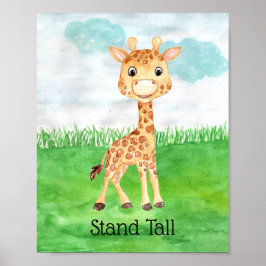 Póster Bebé Cute Giraffe Stand Tall Quote Nursera