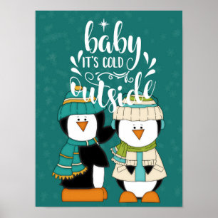 Póster Bebé está frío fuera de los pingüinos azul turques