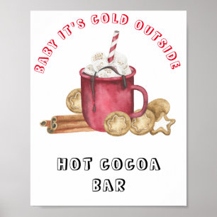 Póster Bebé, hace frío afuera Barra de cacao caliente