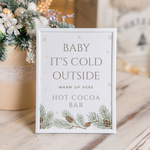 Póster Bebé, hace frío fuera de la barra de cacao calient