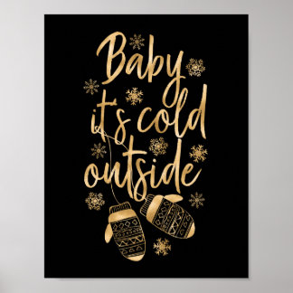 Póster Bebé, hace frío fuera de los guantes de Relieve me