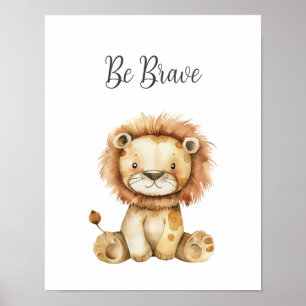 Póster Bebé lindo león animal sé valiente enfermera y niñ