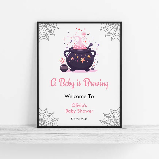 Póster Bebé rosa prepara bienvenida Baby Shower en Hallow (Pink A Baby is Brewing Cauldron Halloween Girl Baby Shower Welcome Sign  )