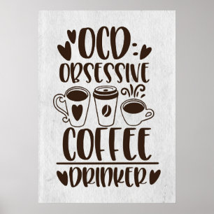 Póster Bebedor obsesivo de café TOC Amante del café