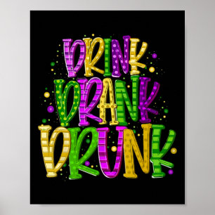 Póster Beber borrachín Funny Festival Mardi Gras
