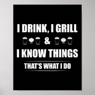 Póster Bebí, Grill Y Sé Cosas Que Es Lo Que Hago