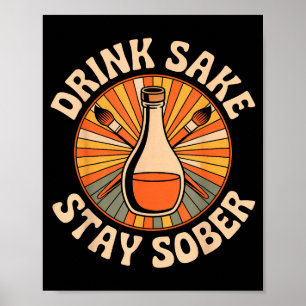 Póster Bebida Divertida Sake Mantén la Sobriedad Humor Ja