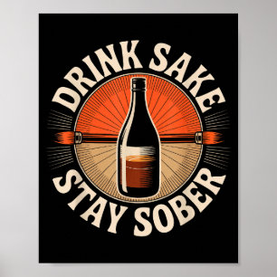 Póster Bebida Divertida Sake Mantente Sobrio Humor Japoné