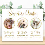 Póster Bebidas con firma Boda de Mascota de fotos elegant<br><div class="desc">¡Cócteles de firma de tus mascotas! Incluya su mejor perro, mejor gato y cualquier mascota en su boda con su propio bar de bebidas. Perfecto para los amantes del perro, y un bar especial para perros será un éxito para su boda. Oro sencillo pero elegante. Personalizar este boda mascota firma...</div>