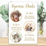 Póster Bebidas con firma Boda Mascota de oro elegante 3 f<br><div class="desc">¡Cócteles de firma de tus mascotas! Incluya su mejor perro, mejor gato y cualquier mascota en su boda con su propio bar de bebidas. Perfecto para los amantes del perro, y un bar especial para perros será un éxito para su boda. Elegante guión dorado y plantillas de imágenes. Personalizar este...</div>