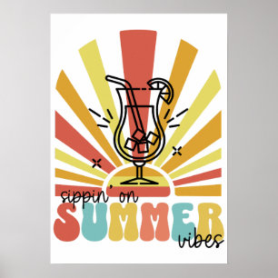 Póster Bebiendo Vibraciones de Verano, Sol Retro, Vaso de