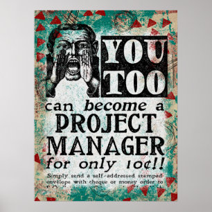 Póster Become A Project Manager - Funny Vintage Ad