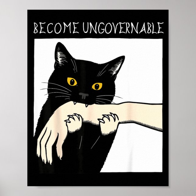 Póster Become Ungovernable - Black Cat Biting Hand Funny  (Frente)