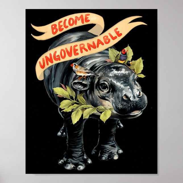 Póster Become Ungovernable Funny Moo-deng  (Frente)