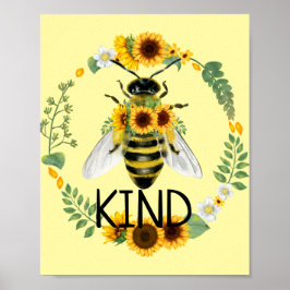 Póster Bee Kind Sunflowers Amabilidad Poster de clase ama