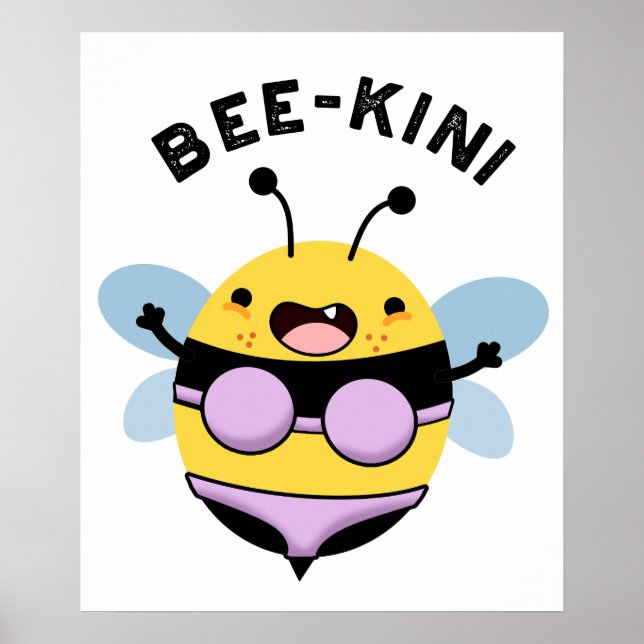 Póster Bee-kini Funny Bee Puns (Frente)