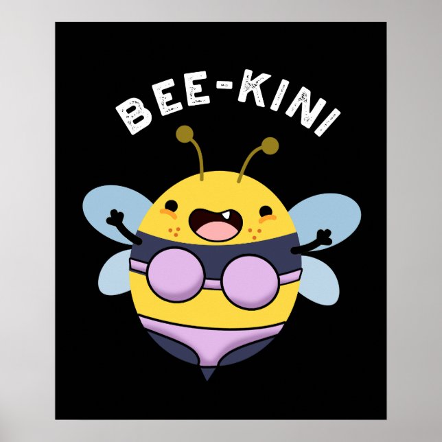 Póster Bee-kini Funny Bee Puns Dark BG (Frente)