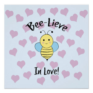 Póster Bee Lieve In Love