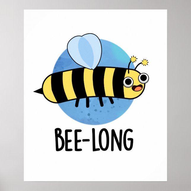 Póster Bee-long Funny Long Insect Bee Pun (Frente)