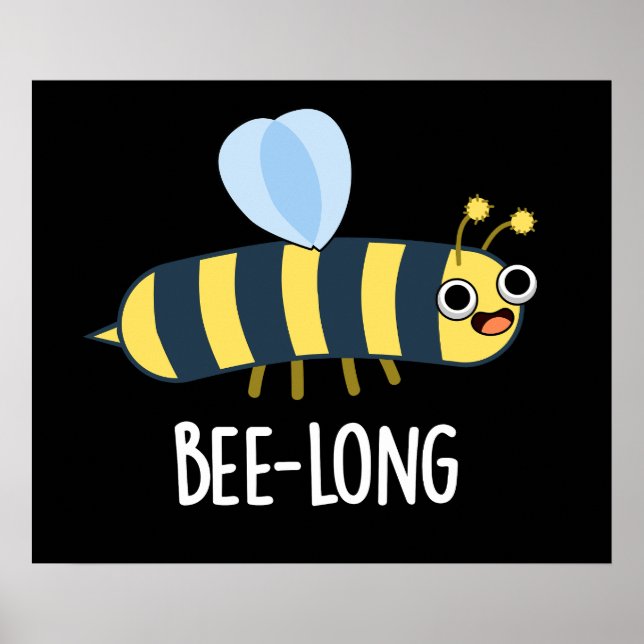 Póster Bee-long Funny Long Insect Bee Pun Dark BG (Frente)