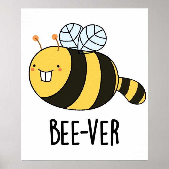Póster Bee-ver Funny Animal Beaver Bee Pun (Frente)