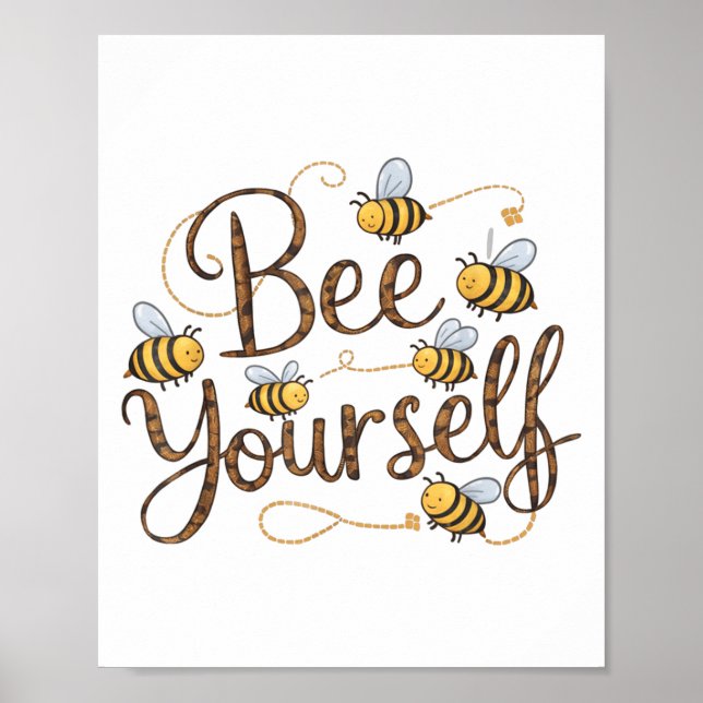 Póster Bee Yourself Motivational Funny  (Frente)