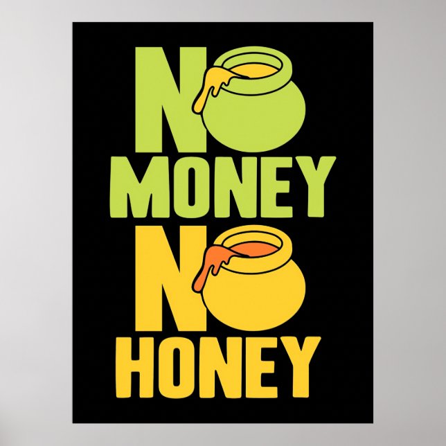 Póster Beekeeper Gift | Empopejador sin dinero sin miel (Frente)
