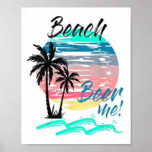 Póster Beer Me Graciosa Beber Playa Retro Sunset Palm Tre