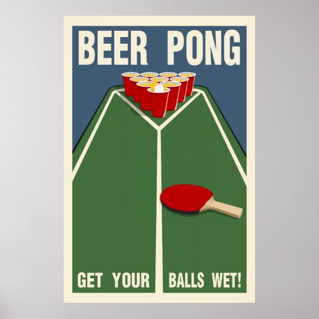 Póster Beer Pong: ¡Tomen sus bolas mojadas! (Frente)