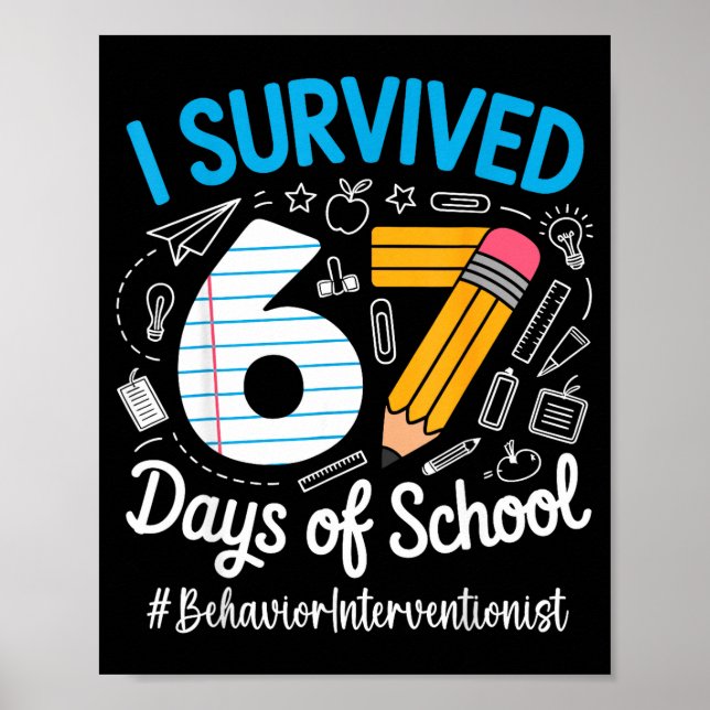 Póster Behavior Interventionist Survived 67 Days Of Schoo (Frente)