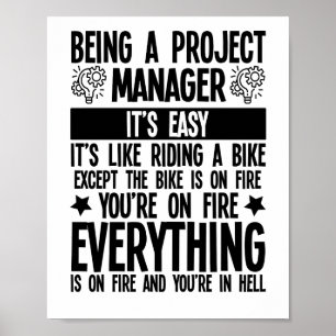 Póster Being A Project Manager It's Easy it's Like Riding