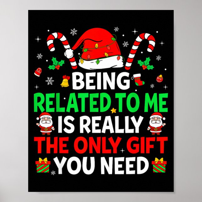 Póster Being Related To Me Funny Christmas Family Xmas Pa (Frente)