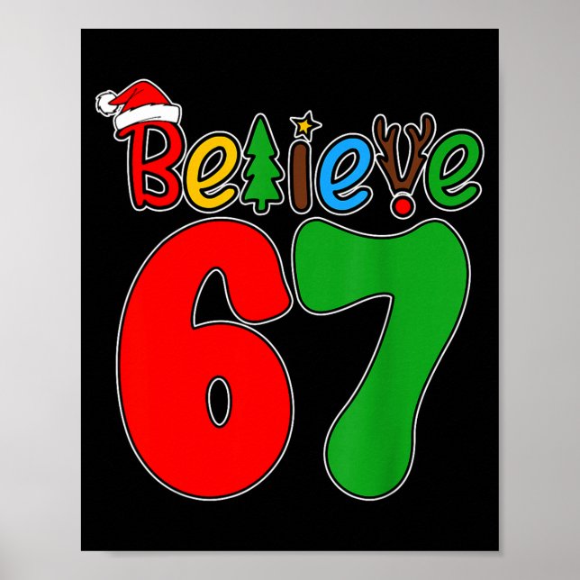Póster Believe Christmas 67 Xmas Santa Six Seven Pajamas  (Frente)