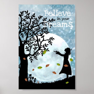 Póster Believe in your Dreams