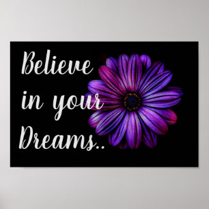 Póster Believe in your dreams