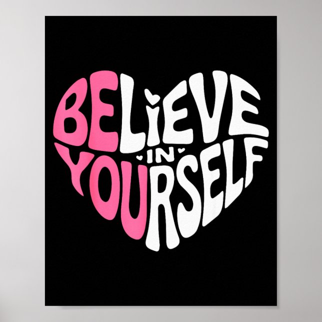 Póster Believe In Yourself Motivational Quote Inspiration (Frente)