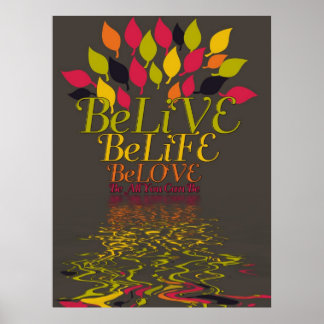 Póster BeLiVE BeLiFE BeLOVE Poster