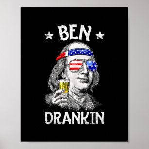Póster Ben Drankin 4 De Julio Funny Benjamin Franklin